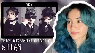 &TEAM | 'TIKTOK EDITS COMPILATION EP. 19' | REACTION