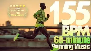 60-minute Running Music 155BPM | Steady Rhythm for Daily Runs | Endurance & Pace Training Mix 2025
