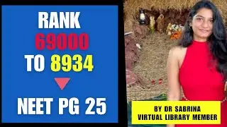 Dr Sabrina on How the Virtual Library Helped Her in Preparation &mdash; From Rank 69K to 8934 in NEETPG25