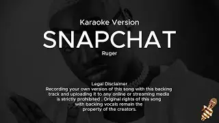 Ruger - Snapchat (Karaoke Version)