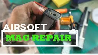 HOW TO REPAIR AIRSOFT MAGAZINE