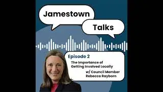 Ep. 2 - Council Member Rebecca Rayborn