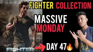 Fighter Day 47 Box Office Collection | Fighter Day 47 Collection | Fighter Box Office Collection
