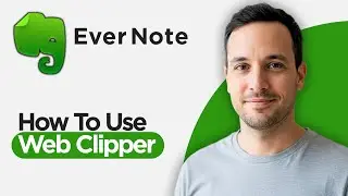 Как использовать Evernote Web Clipper (полное руководство 2026 года)