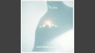 Inner Noise