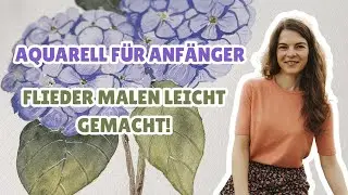Loose Watercolor f&uuml;r Anf&auml;nger - Flieder mit Aquarell ganz leicht malen