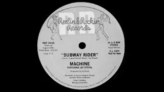 Machine Featuring Jay Stoval - Subway Rider - Vocal Version '82 (?)