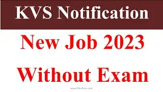 KVS Vacancy 2023 | kvs vacancy 2023 notification | kvs vacancy 2022 latest news | kvs vacancy