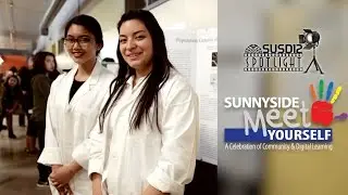SUSD12 Spotlight: Sunnyside Meet Yourself 2016
