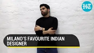 Dhruv Kapoor: The designer who made it to Milan Fashion Week seven times!
