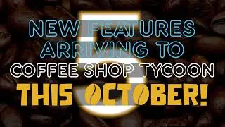 Coffee Shop Tycoon | Update 0.9 Release Trailer