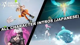 All Character Intros (Japanese) | Fate Trigger: The Novita (Alpha Playtest)