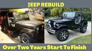 What It Really Takes To Restore A CJ7 Jeep