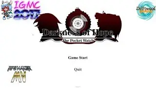 First Impressions MV - Darkness of Hope - The Pocket Watch - IGMC 2017 - RPG Maker MV