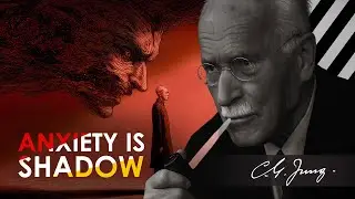 Your Anxiety Is Your Shadow Crying for Help &mdash; Carl Jung&rsquo;s Truth