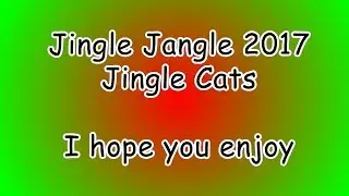 Jingle Jangle 2017 Contribution - Pogues Fairytale of Meow York