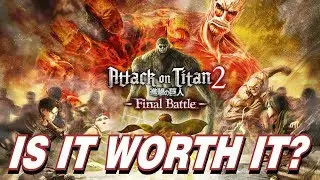 Attack on Titan 2: Final Battle - Is it worth it?