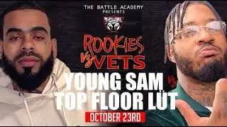 YOUNG SAM VS TOP FLOOR LUT (FULL BATTLE - &ldquo;ROOKIES VS VETS&rdquo;)