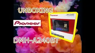 PIONEER DMH-A240 BT unboxing / rozpakowywanie, radio multimedia station / radio stacja multimedialna
