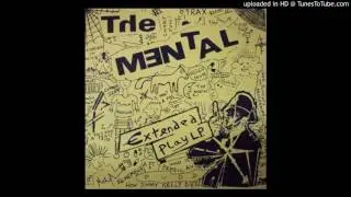 The Mental - Kill the Bill