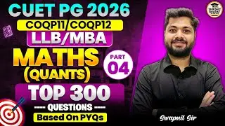 CUET PG 2026 | QUANTITATIVE APTITUDE | LL.B & MBA |  Profit & Loss Concept + PYQ's | Part - 04