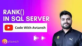 RANK() function in SQL Server | Best use case | Ranking | Ties | Percentiles | SQL Best Practices