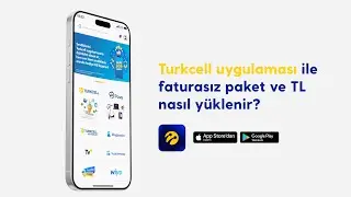 Turkcell uygulaması ile faturasız paket ve TL nasıl y&uuml;klenir?