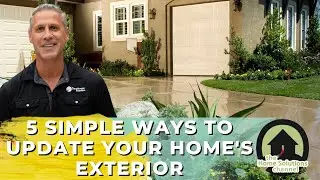 5 Simple Ways To Update Your Home's Exterior (Tips and Tricks)