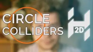 Circle Physics Colliders // Game Engine series