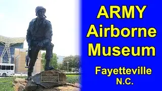 Army AIRBORNE & SPECIAL OPERATIONS Museum in Fayetteville North Carolina NC in 4K - RM00291