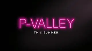 P-Valley Starz Teaser