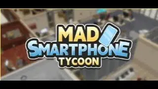 Mad Smartphone Tycoon Demo (PC) - Steam NextFest 2024