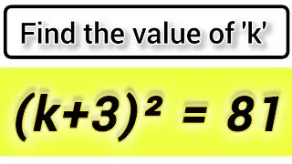 Find the value of 'k'?? || Nice algebra problem|| maths 