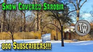 Snow Covered Sarobia - 800 Subscribers?