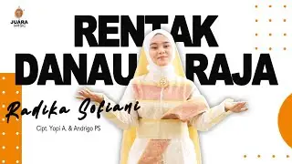 RADIKA SOFIANI - Rentak Danau Raja
