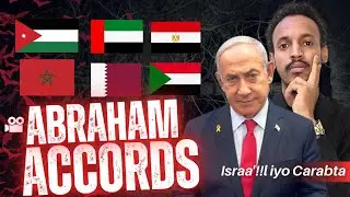 168 | Waa maxay heshiiska Ibraahiimiga ahi? | Abraham Accords.