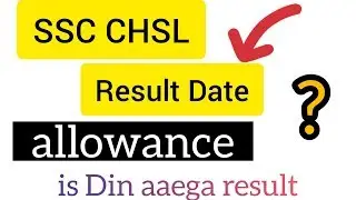 SSC CHSL Result Date (allowanced) 2019 Tire-1