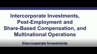 CFA EXAMl Topic Review 18 Intercorporate Investments 1 of 2