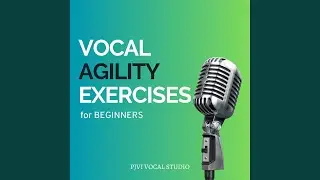 AGILITY Vocal Exercises for BEGINNERS (#6)