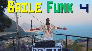 Brazilian Baile Funk Party Mix Vol  4 | Brett Antoni | Best of Baile Funk, Remixes of Popular songs