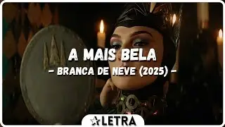 Branca De Neve (2025) - A Mais Bela [Letra|PT BR] #disneysongs #snowwhite