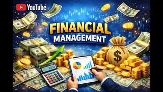 Financial Management 101 | Save, Spend & Invest the Right Way
