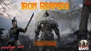 Iron Reapers Montage #2 I Kill Them All I Conqueror's Blade I Montage Reis 4K