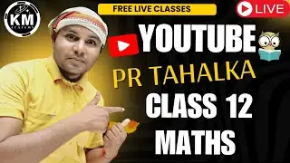 Class 12 Maths CBSE 2025 - Live Classes Schedule by Kishan Lal Jaiswal | Kismam Academy