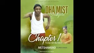 Dha Mist Bankgara ft Anatie-Motshameko