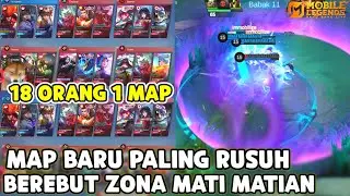 MODE BARU PALING RUSUH, 18 ORANG DALAM 1 MAP ! TAWURAN ML PALING SERU PERANG TERUS & ZONA MENGECIL