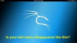 Kali menu missing