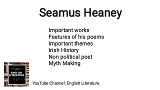 Seamus Heaney | Non-Political Poet | Myth Making | Explained in Urdu/Hindi