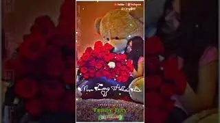 🐻 Teddy Day 🐻 | WhatsApp status video song in Tamil