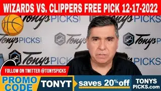 Washington Wizards vs. LA Clippers 12/17/2022 FREE NBA Picks and Prediction on NBA Betting Tips